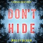 Don't Hide (A Taylor Sage FBI Suspense Thriller-Book 7)