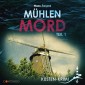 Mühlenmord Teil 1