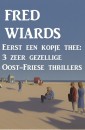 Eerst een kopje thee: 3 zeer gezellige Oost-Friese thrillers