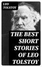The Best Short Stories of Leo Tolstoy