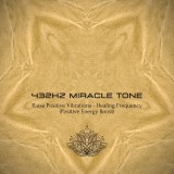 432Hz Miracle Tone - Raise Your Positive Vibrations