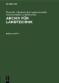 Archiv für Landtechnik. Band 6, Heft 3