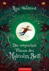 Die magischen Träume des Malcolm Bell