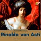 Rinaldo von Asti