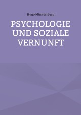 Psychologie und soziale Vernunft