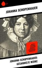 Johanna Schopenhauer: Gesammelte Werke