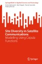Site Diversity in Satellite Communications