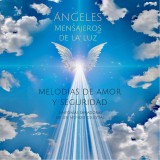 ÁNGELES - Mensajeros de la luz (música y sonidos angelicales)