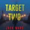 Target Two (The Spy Game-Book #2)
