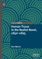 Human Tissue in the Realist Novel, 1850-1895