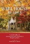 The Well House Reader