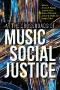 At the Crossroads of Music and Social Justice