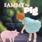 Sammy the Pig