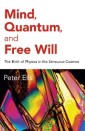 Mind, Quantum, and Free Will