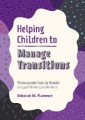 Helping Children to Manage Transitions