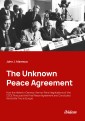 The Unknown Peace Agreement