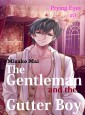 The Gentleman and the Gutter Boy# 3
