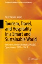 Tourism, Travel, and Hospitality in a Smart and Sustainable World