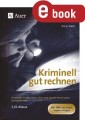 Kriminell gut rechnen, Klasse 3/4