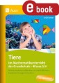 Tiere im Mathematikunterricht der Grundschule 3/4