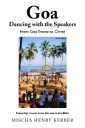 Goa Dancing with the Speakers