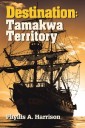 Destination: Tamakwa Territory