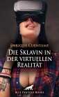 Die Sklavin in der virtuellen Realität | Erotische Geschichte