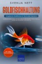 Goldfischhaltung - Ratgeber zu Goldfischen im Teich oder Aquarium