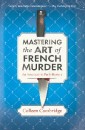 Mastering the Art of French Murder