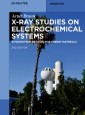 X-Ray Studies on Electrochemical Systems