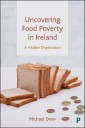 Uncovering Food Poverty in Ireland
