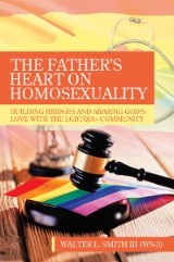 The Father's Heart on Homosexuality