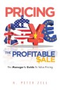 Pricing the  Profitable Sale