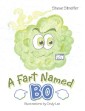 A Fart Named Bo
