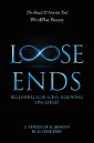 Loose Ends