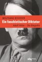Ein faschistischer Diktator. Adolf Hitler - Biografie