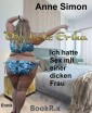 Die dicke Erika