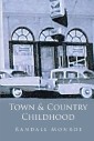 Town & Country Childhood