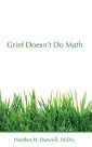 Grief Doesn't Do Math