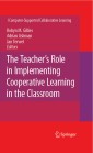 The Teacher's Role in Implementing Cooperative Learning in the Classroom