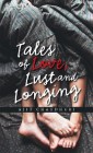Tales of Love, Lust and Longing