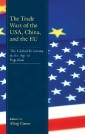 The Trade Wars of the USA, China, and the EU