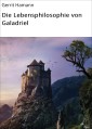 Die Lebensphilosophie von Galadriel