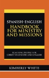 Spanish-English Handbook for Ministry and Missions