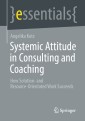 Systemic Attitude in Consulting and Coaching