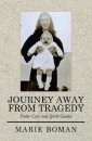 Journey Away from Tragedy