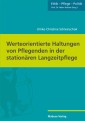 Werteorientierte Haltungen von Pflegenden in der stationären Langzeitpflege