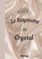 Le Royaume de Crystal