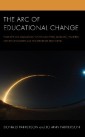 The Arc of Educational Change