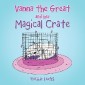 Vanna the Great and Her Magical Crate